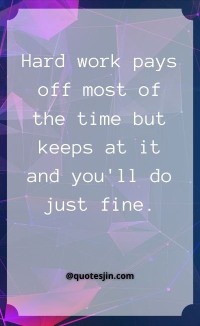 Hard work quotes