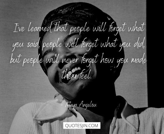 Maya Angelou Quotes