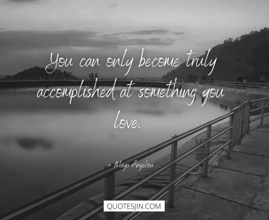 Maya Angelou Quotes