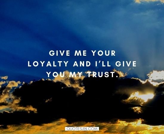 Loyalty Quotes