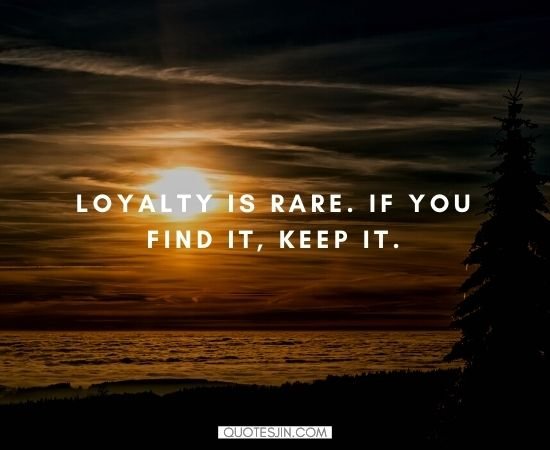 Loyalty Quotes