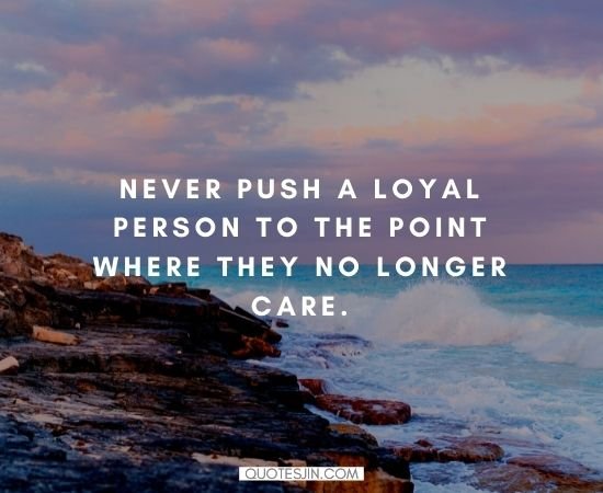 Loyalty Quotes