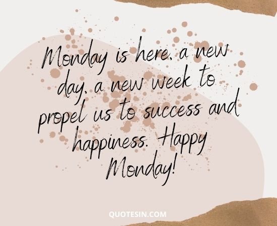 Monday Quotes