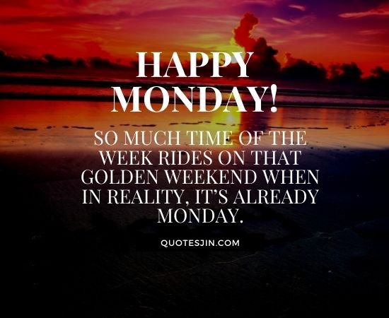 Monday Quotes
