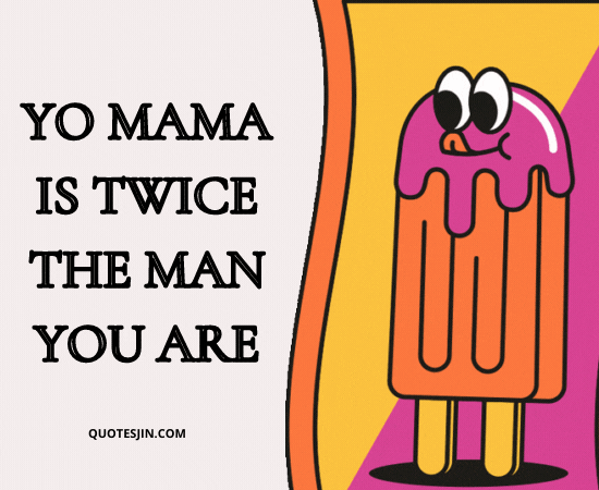 Yo mama Jokes