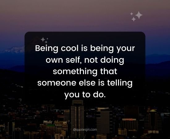 Cool Quotes