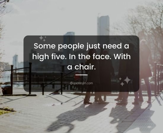 Savage Quotes
