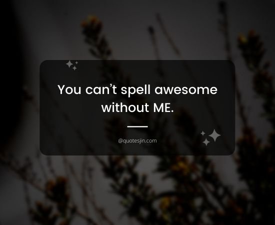 Savage Quotes